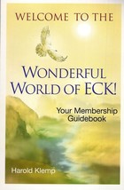 Welcome to the Wonderful World of Eck: Your Membership Guidebook - $15.84