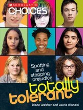 Totally Tolerant: Spotting and Stopping Prejudice (Scholastic Choices) Webber, D - £5.31 GBP
