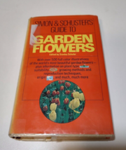 Garden Flowers - Simon and Schusters Guide to - Vintage Gardening Book - £6.27 GBP