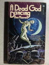 A Dead God Dancing By Ann Maxwell (1979) Avon Sf Paperback - £10.11 GBP