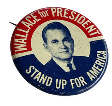 George Wallace For President 1968 Campaign Button Pin Vintage Politics Alabama D - £7.17 GBP