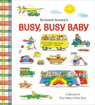 Richard Scarry&#39;s Busy, Busy Baby: A Record of Your Baby&#39;s First Year: Ba... - $19.02