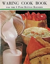 Waring Cook Book for the 8 Push Button Blendor / 1968 64-page Booklet - £2.63 GBP