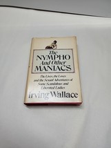 The Nympho And Other Maniacs / Irving Wallace 1971 Book Club Edition - £7.80 GBP