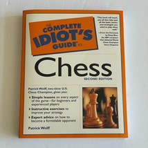 Chess the Complete Idiots Guide by Patrick Wolff (2001, Trade Paperback) - £7.82 GBP