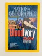 National Geographic Bloodlvory 25,000 Elephants Were Killed Last Year October 20 - £12.95 GBP