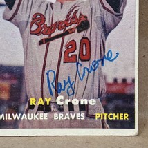1957 Topps #68 RAY CRONE Signed Autograph Baseball Card Milwaukee BRAVES - £7.79 GBP