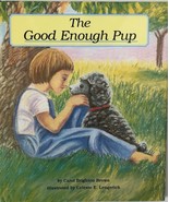 Children&#39;s Book, The Good Enough Pup, Carol Brighton Brown, Autographed - $18.92