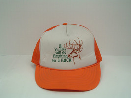 Vintage orange mesh snapback trucker hat a hunter will do anything for a buck - £15.78 GBP