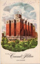 The Conrad Hilton Chicago IL Postcard PC309 - £3.92 GBP