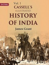 Cassell&#39;s Illustrated History of India Volume 1st - £33.45 GBP