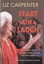 Start With A Laugh (2000) Liz Carpenter Signed Hc 1st - Speechwriting, Politics - £10.78 GBP