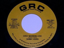 SAMMY JOHNS EARLY MORNING LOVE HOLY MOTHER AGING FATHER 45 RPM RECORD GR... - £12.52 GBP