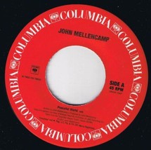 John Mellencamp Peaceful World 45 rpm In Our Lives - $4.94