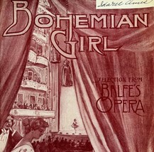 Bohemian Girl Sheet Music 1923 Balfe&#39;s Opera Classical Piano DWCC15 - £23.91 GBP