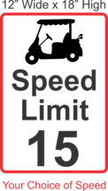 New Aluminum Metal Golf Cart Speed Limit Sign Your Choice of Speed 12&quot; x 18&quot; - £23.94 GBP