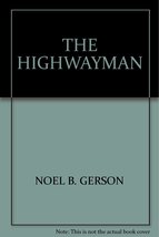 The highwayman Gerson, Noel Bertram - £10.95 GBP