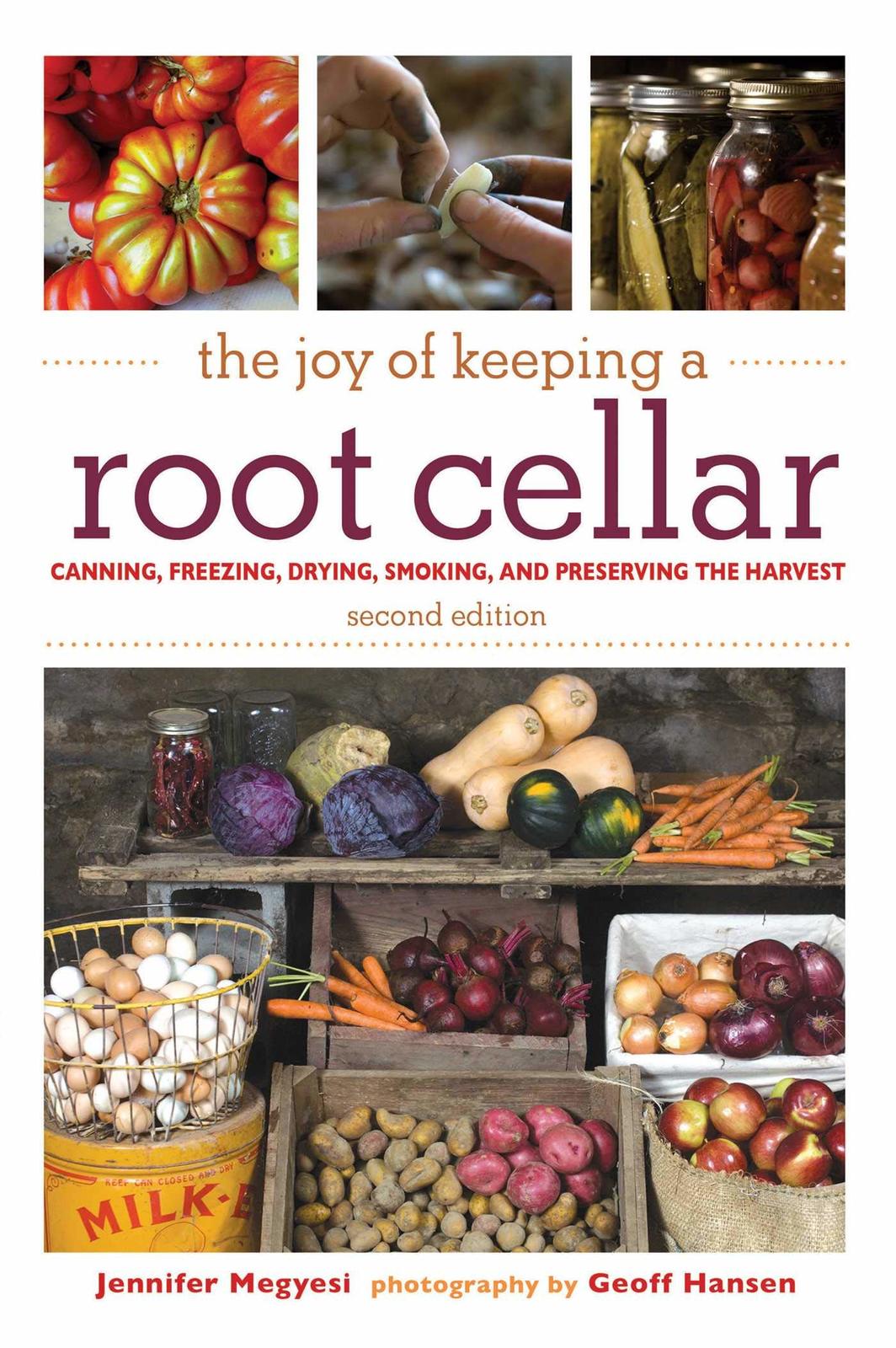 The Joy of Keeping a Root Cellar: Canning, Freezing, Drying, Smoking, an... - $8.87