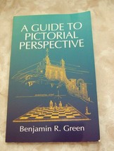 A GUIDE TO PICTORIAL PERSPECTIVE by Benjamin R Green Paperback Dover Pub... - £7.64 GBP