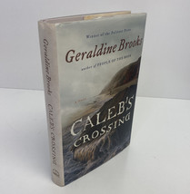 Caleb’s Crossing Author Signed Geraldine Brooks, 2011/HC - £15.81 GBP