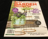 Better Homes &amp; Gardens Magazine Easy Garden Projects 50+ Creative Ideas - $12.00