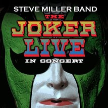 The Joker Live in Concert [Audio CD] Steve Miller Band - £9.32 GBP