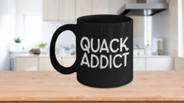 Quack Addict Mug Addicted To Ducks Duckaholic Hooked on Bird Hunting Him - £17.33 GBP+