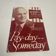 1957 2nd Printing -PAY-DAY Someday By Robert G Lee Zondervan Publications Vtg - £17.74 GBP