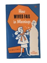 Vtg How Wives Fail in Marriage D.F. Miller 1966 Liguorian Queens Work Pamphlet - £11.85 GBP