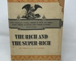 The Rich and The Super Rich Ferdinand Lundberg 4th Printing 1968 Wealth ... - $7.91