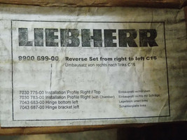 Liebherr 9900-699-00 Reverse Set From Right To Left C16 - $100.00