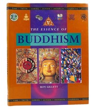 Roy Gillett The Essence Of Buddhism 1st Edition 1st Printing - £38.23 GBP