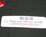 69 70 71 CAMARO 230/250HP &quot;KEEP YOUR GM ALL GM&quot; CODE CE DECAL - $18.13