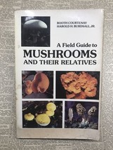 Field Guide To Mushrooms And Their Relatives. Courtenay &amp; Burdsall 1982 PB - £10.21 GBP