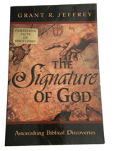 Signature of God Astonishing Biblical Discoveries by Jeffrey R. Grant Ch... - $4.05