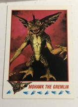 Gremlins 2 The New Batch Trading Card 1990  #10 Mohawk The Gremlin - £1.54 GBP