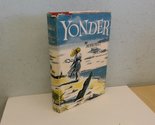 Yonder [Hardcover] Margaret Bell Houston - $2.93