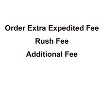 Kivary Order Expedited Fee Rush Fee Additional Fee Alteration Fee - $25.00