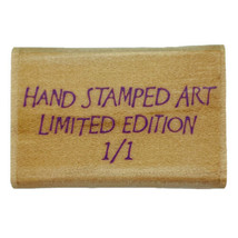 Hand Stamped Art Limited Edition 1/1 Phrase Hero Arts Rubber Stamp 1996 ... - $5.92