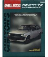 General Motors Chevette/1000 1976-1988 Repair Manual (Chilton&#39;s Total Ca... - £15.59 GBP