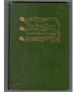 The Builders and Other Poems — Henry Van Dyke — Charles Scribner’s Sons ... - $69.99