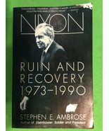 NIXON by STEPHEN  AMBROSE - SOFTCOVER - RUIN AND RECOVERY 1973  - 1990 -... - £10.89 GBP