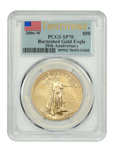 2006-W $50 Burnished Gold Eagle PCGS SP70 (First Strike) - $50 Gold Eagles - $3,386.51