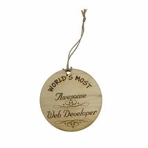 Worlds most Awesome Web Developer - Ornament - £10.72 GBP