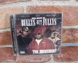 BULLYS WIT FULLYS - Best Of Bullys-wit-fullys: The Movement CD Rap Hip Hop - $27.88