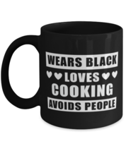 Funny Mug for Cooking Hobby Fans - Wears Black Avoids People - 11 oz Coffee  - £12.78 GBP