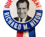Our 37th President Richard M. Nixon 1.75&quot; w Ribbon - £6.30 GBP