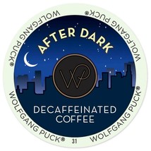 Wolfgang Puck After Dark DECAF Coffee 24 to 192 K cups Pick Any Size FRE... - £19.56 GBP+