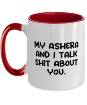 Cute Ashera Cat, My Ashera and I Talk Shit About You, Epic Holiday Two Tone 11oz - £15.70 GBP