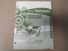 1973 Johnson Fuoribordo Servizio Manuale 40 HP 40R73 40RL73 40E73 40EL73 OEM - £55.93 GBP